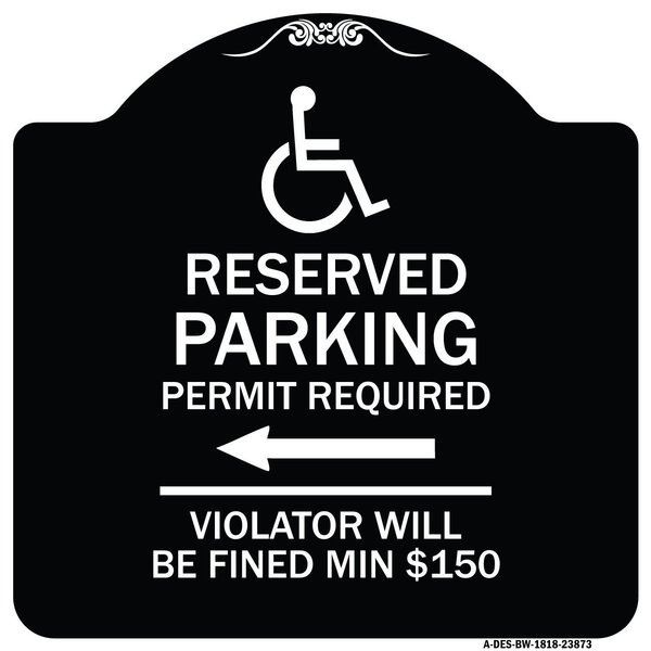 Signmission Modern Isa Connecticut Reserved Parking Permit Required Violators Fin Alum, 18" x 18", BW-1818-23873 A-DES-BW-1818-23873